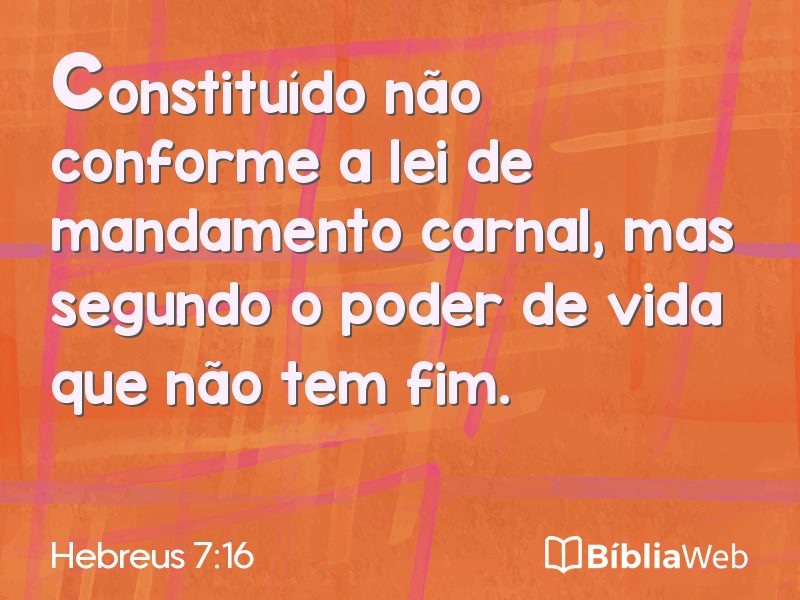 Hebreus 7:16 em imagem para compartilhar