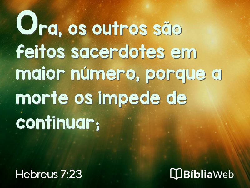 Hebreus 7:23 em imagem para compartilhar