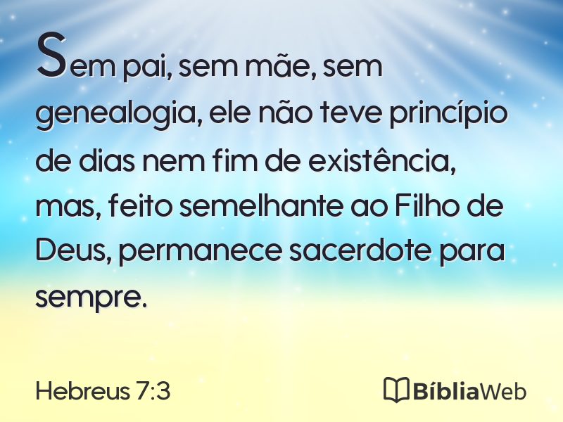 Hebreus 7:3 em imagem para compartilhar