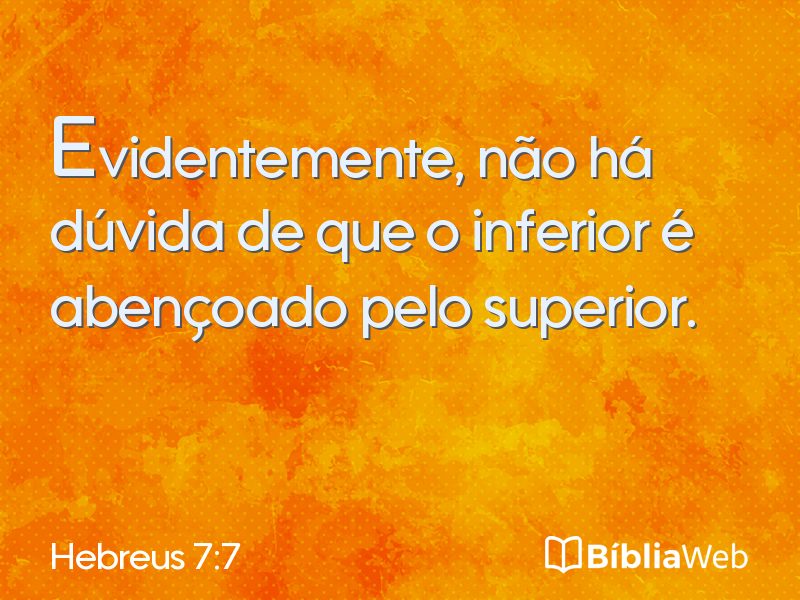 Hebreus 7:7 em imagem para compartilhar
