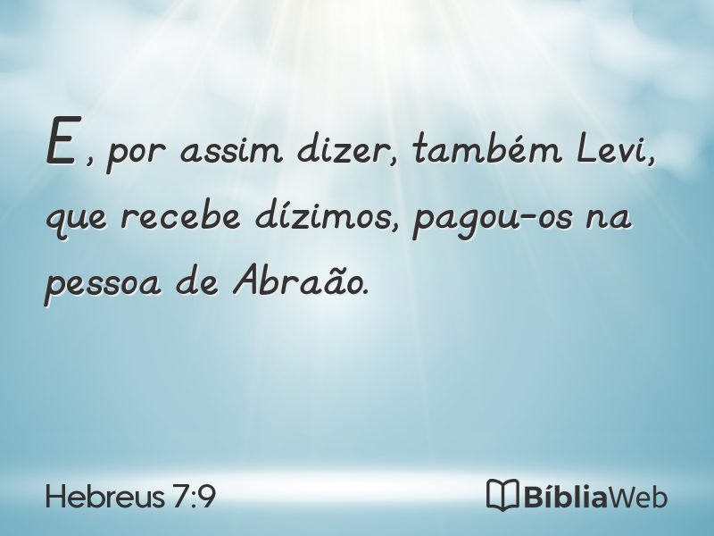 Hebreus 7:9 em imagem para compartilhar
