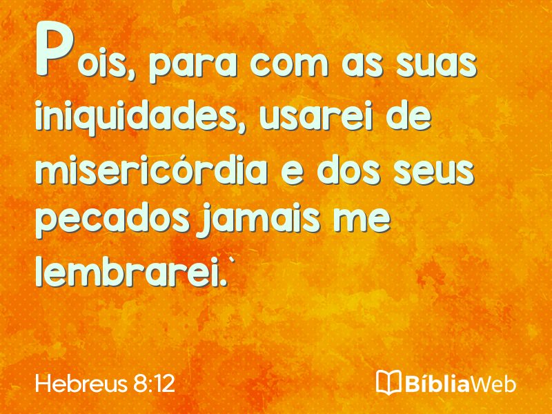 Hebreus 8:12 em imagem para compartilhar