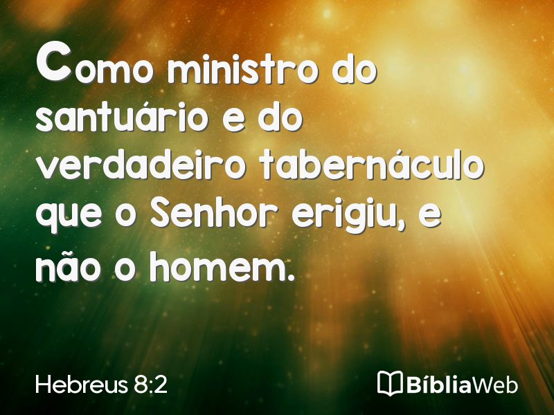 Hebreus 8:2 em imagem para compartilhar