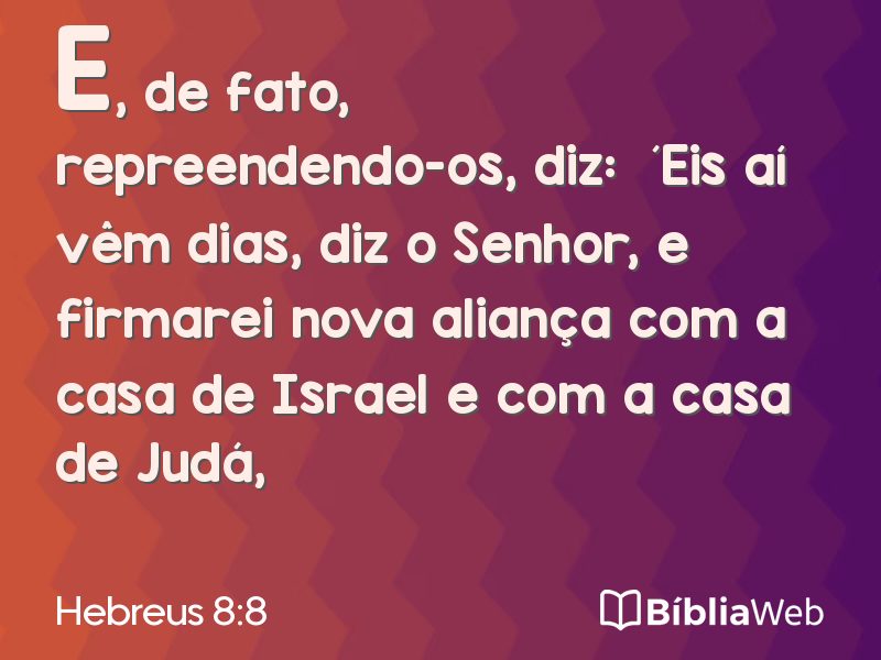Hebreus 8:8 em imagem para compartilhar