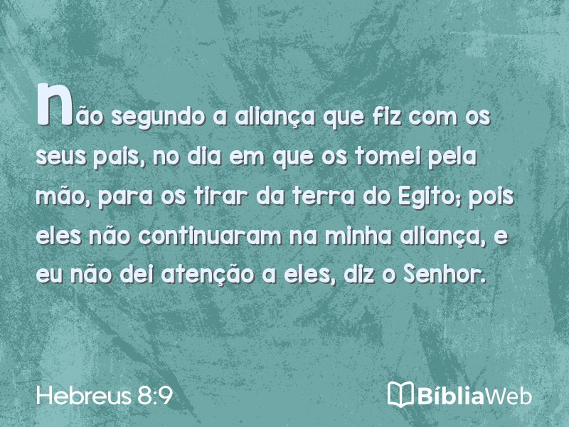 Hebreus 8:9 em imagem para compartilhar