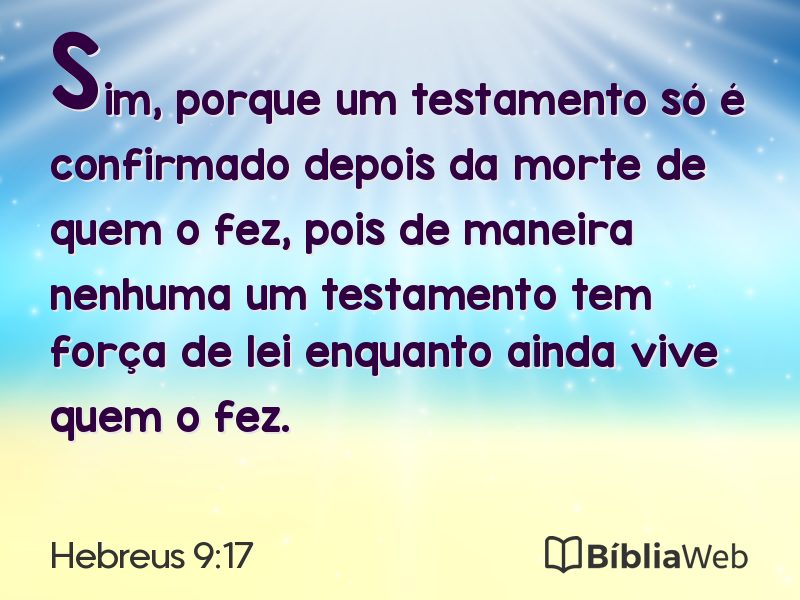 Hebreus 9:17 em imagem para compartilhar