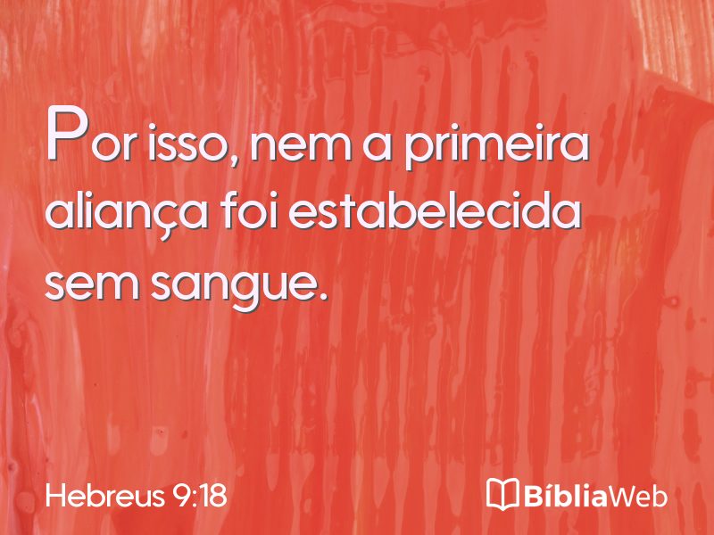 Hebreus 9:18 em imagem para compartilhar