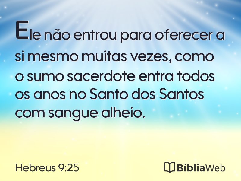 Hebreus 9:25 em imagem para compartilhar