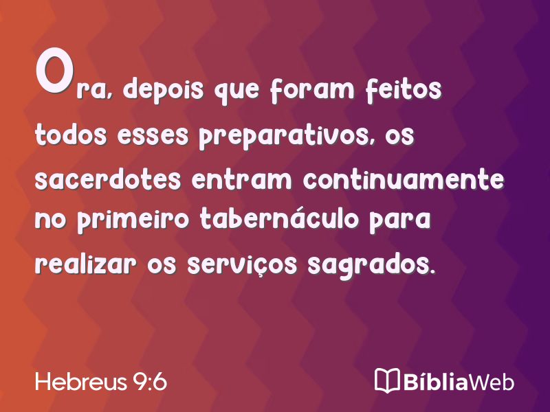 Hebreus 9:6 em imagem para compartilhar