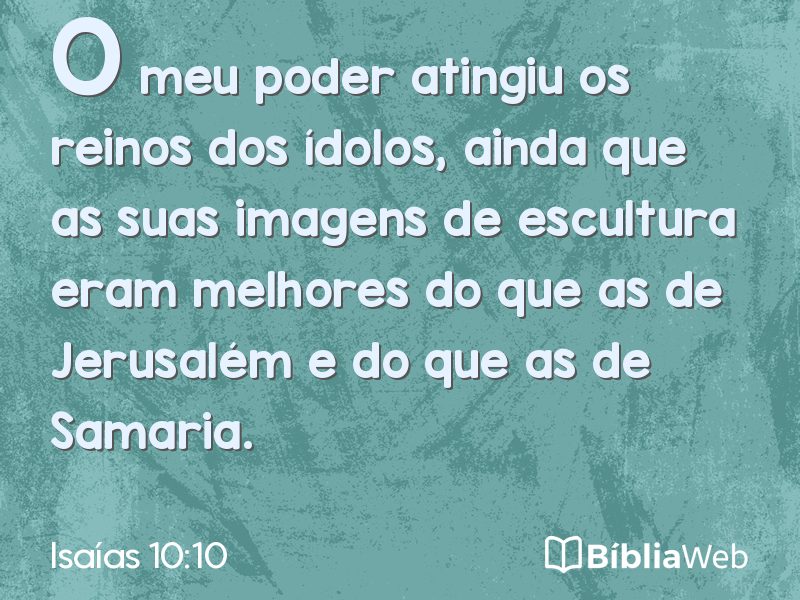 Isaías 10:10 em imagem para compartilhar