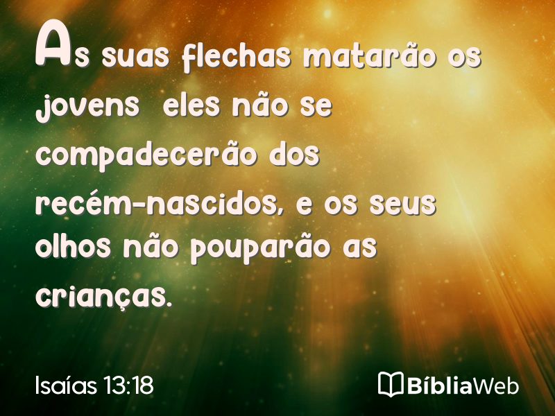 Isaías 13:18 em imagem para compartilhar