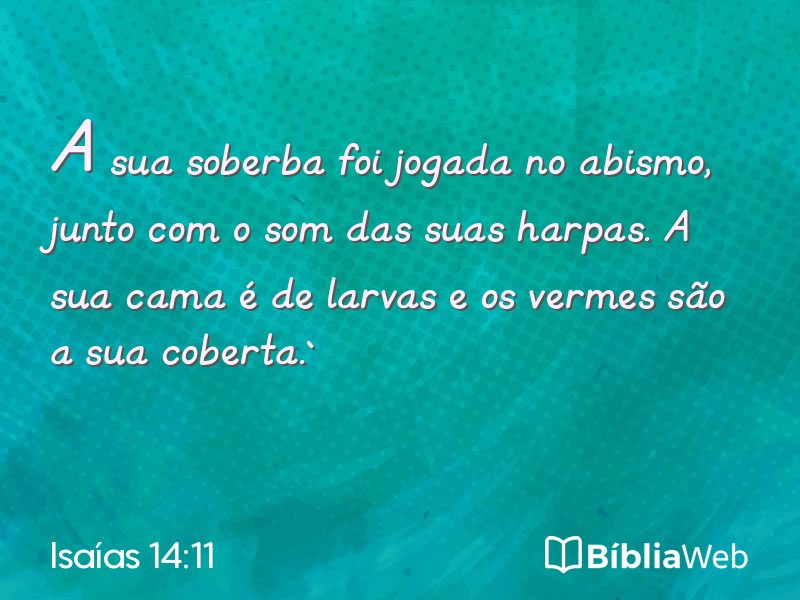 Isaías 14:11 em imagem para compartilhar