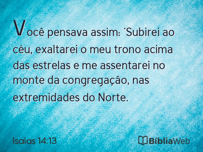 Isaías 14:13 em imagem para compartilhar