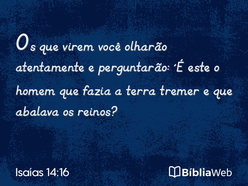 Isaías 14:16 em imagem para compartilhar