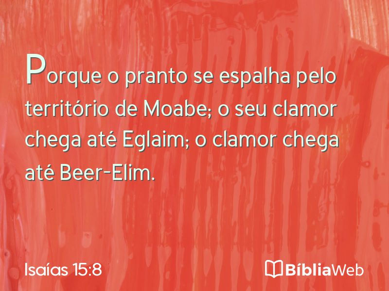 Isaías 15:8 em imagem para compartilhar