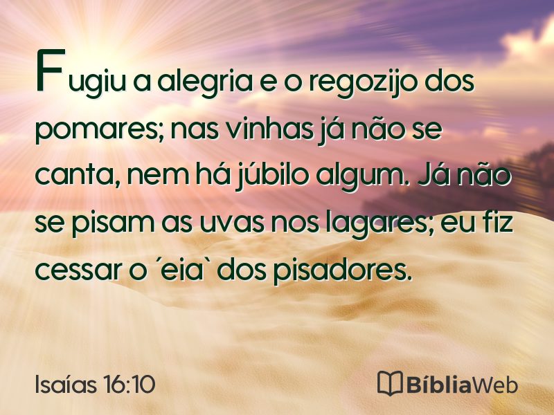 Isaías 16:10 em imagem para compartilhar