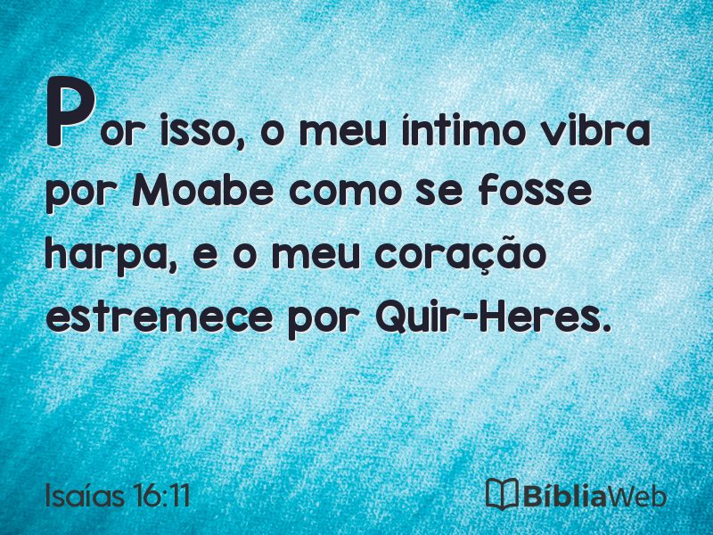 Isaías 16:11 em imagem para compartilhar
