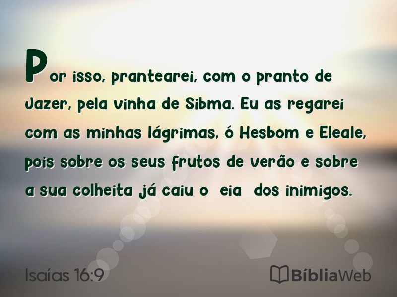 Isaías 16:9 em imagem para compartilhar