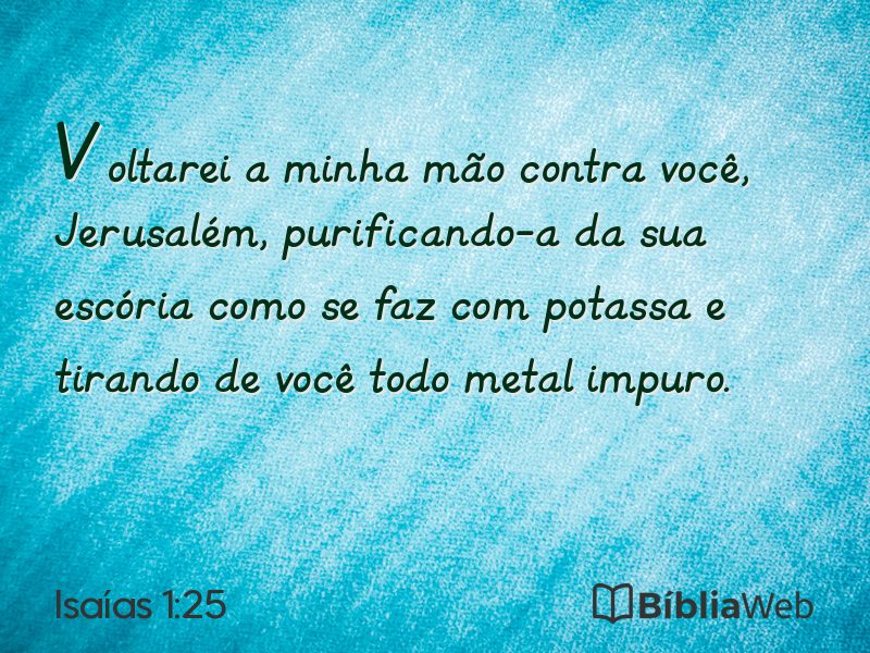 Isaías 1:25 em imagem para compartilhar