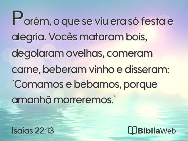 Isaías 22:13 em imagem para compartilhar