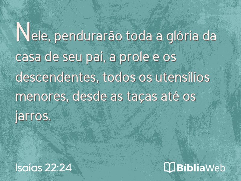 Isaías 22:24 em imagem para compartilhar