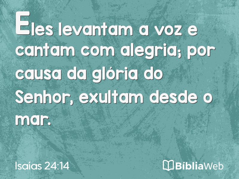 Isaías 24:14 em imagem para compartilhar
