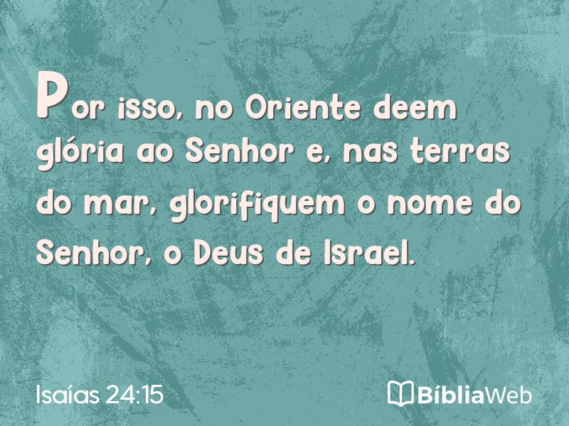 Isaías 24:15 em imagem para compartilhar