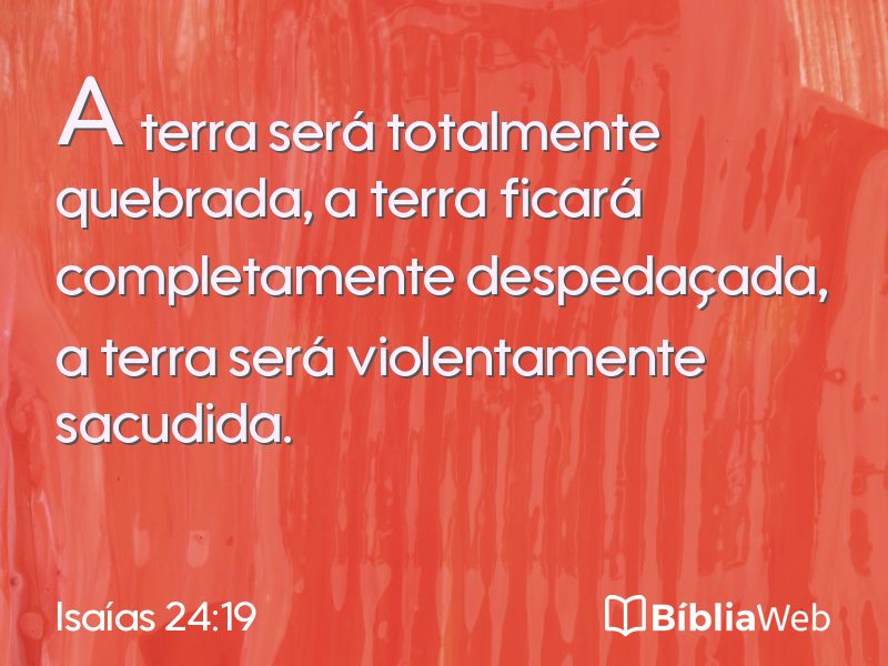 Isaías 24:19 em imagem para compartilhar