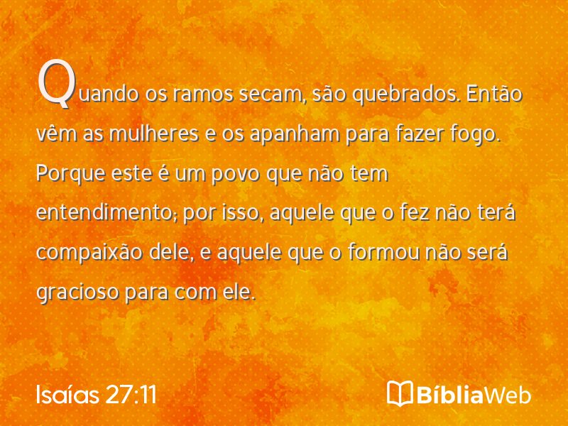 Isaías 27:11 em imagem para compartilhar