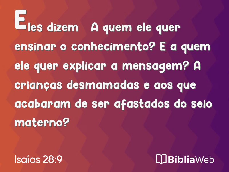 Isaías 28:9 em imagem para compartilhar