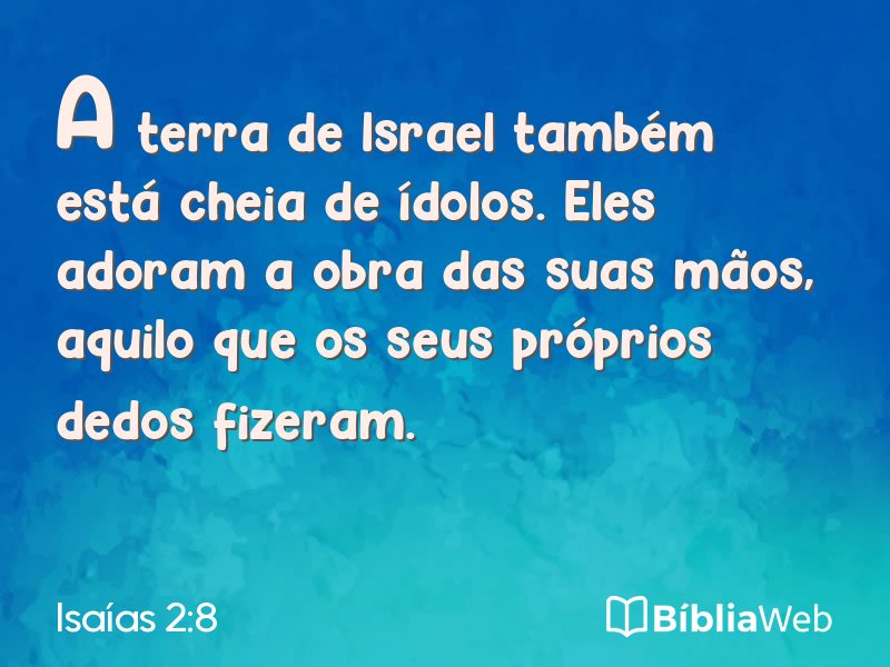 Isaías 2:8 em imagem para compartilhar