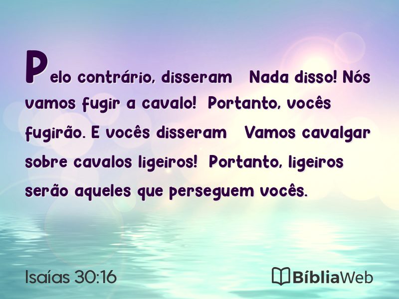 Isaías 30:16 em imagem para compartilhar