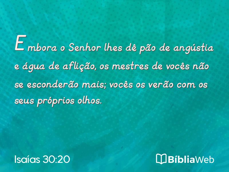Isaías 30:20 em imagem para compartilhar