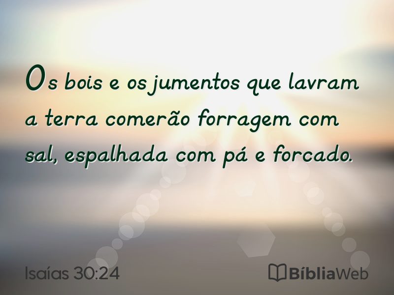 Isaías 30:24 em imagem para compartilhar