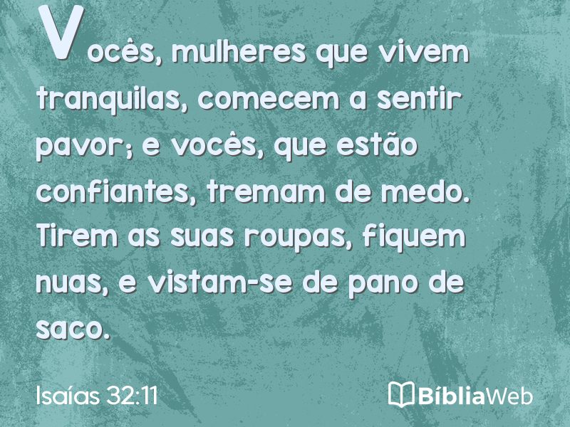 Isaías 32:11 em imagem para compartilhar