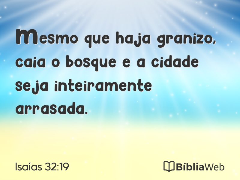 Isaías 32:19 em imagem para compartilhar