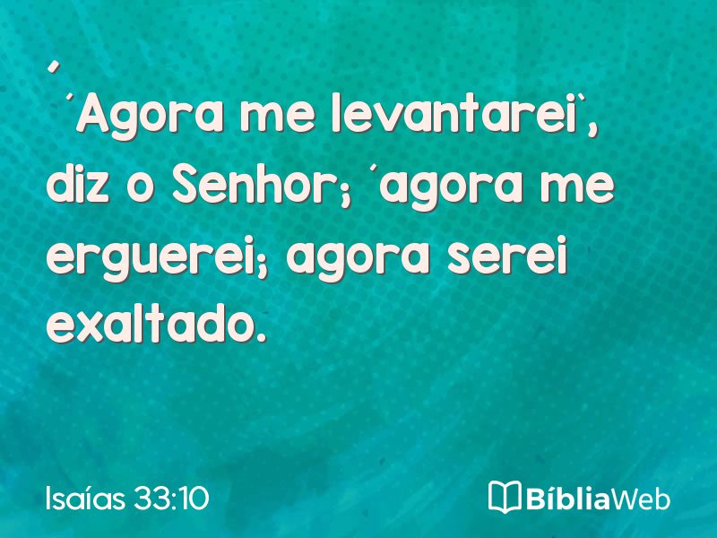 Isaías 33:10 em imagem para compartilhar