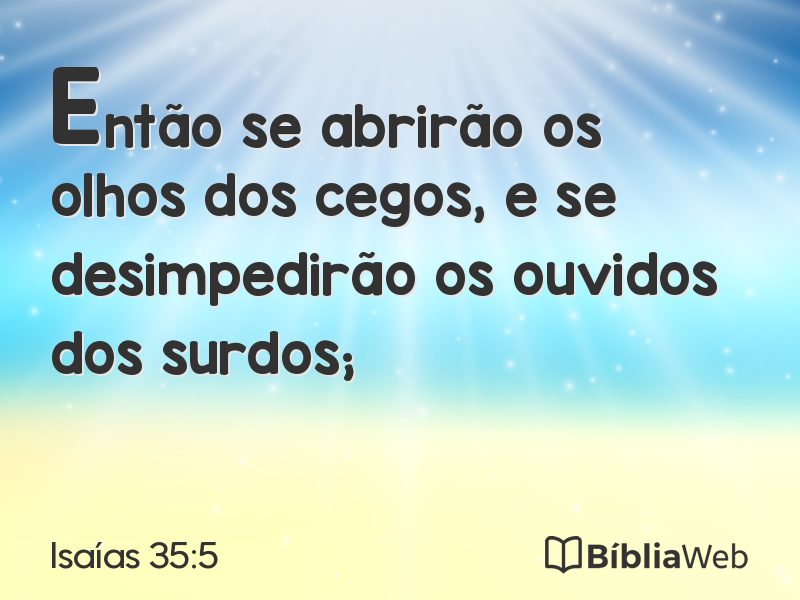 Isaías 35:5 em imagem para compartilhar