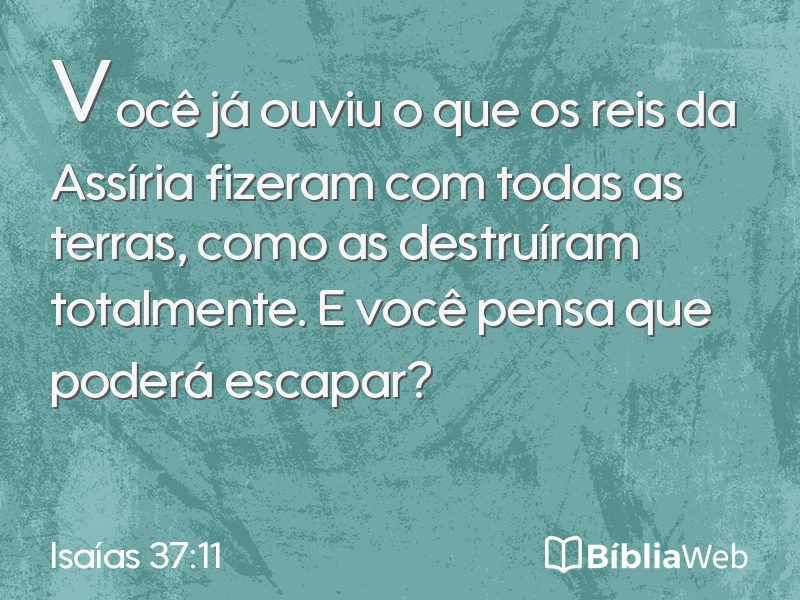 Isaías 37:11 em imagem para compartilhar