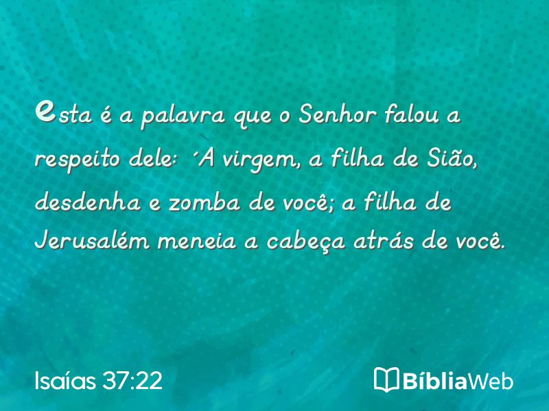 Isaías 37:22 em imagem para compartilhar