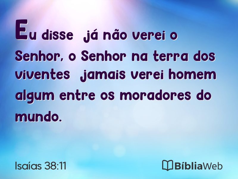 Isaías 38:11 em imagem para compartilhar