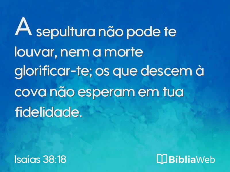 Isaías 38:18 em imagem para compartilhar