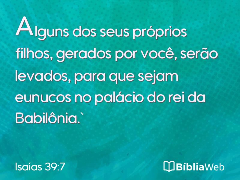 Isaías 39:7 em imagem para compartilhar
