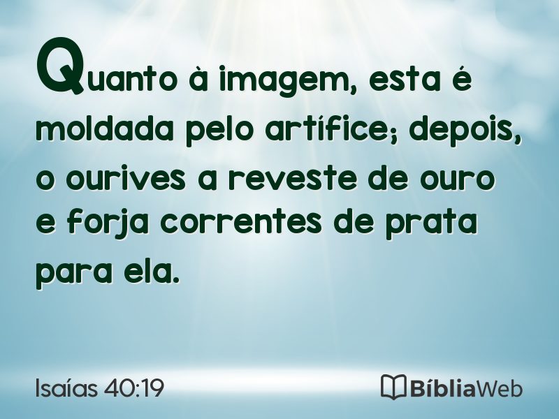 Isaías 40:19 em imagem para compartilhar