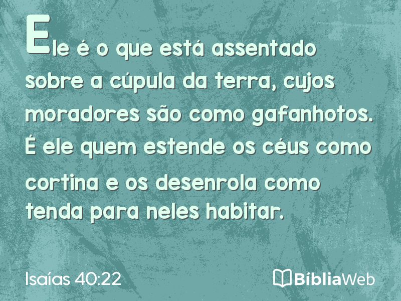 Isaías 40:22 em imagem para compartilhar