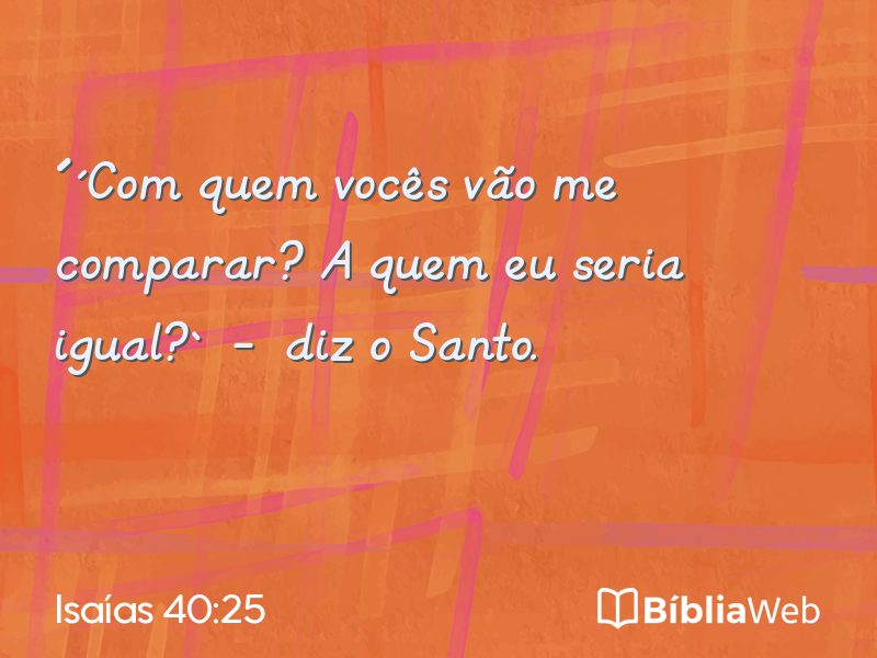 Isaías 40:25 em imagem para compartilhar