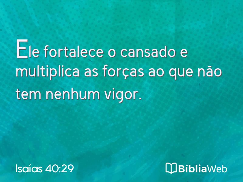 Isaías 40:29 em imagem para compartilhar