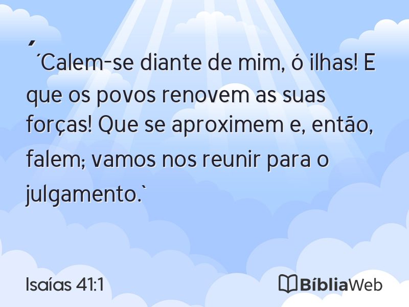Isaías 41:1 em imagem para compartilhar