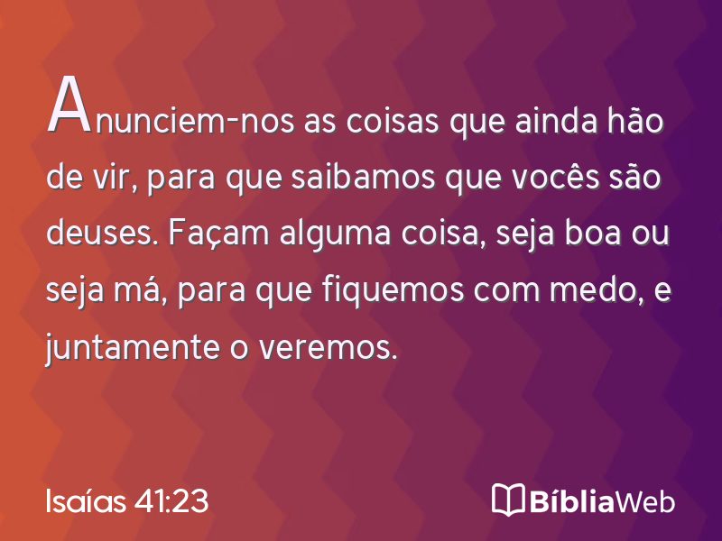 Isaías 41:23 em imagem para compartilhar