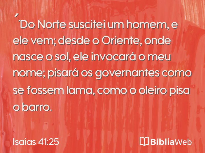 Isaías 41:25 em imagem para compartilhar